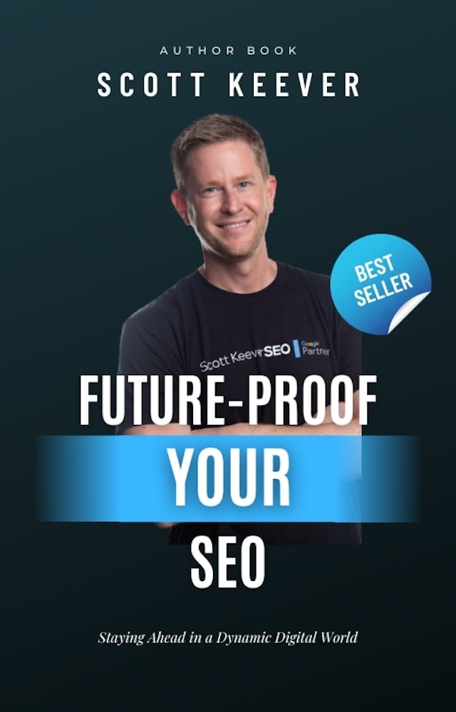 Future-Proof Your SEO by Scott Keever — Book Cover